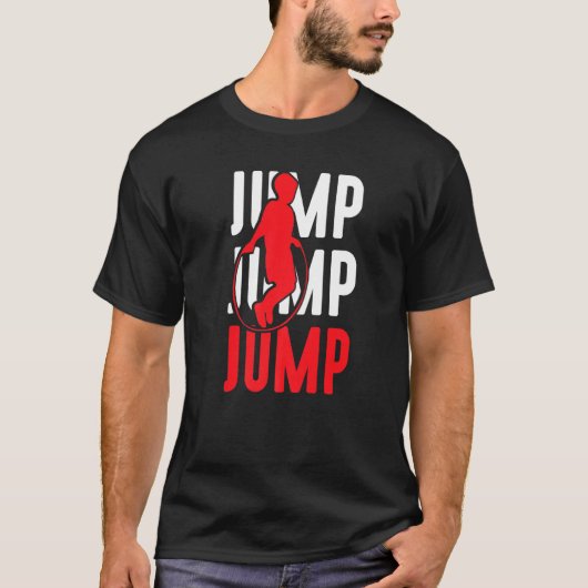 Jump Rope Skipping Jumping Roping Workout 26 T-shirt (Voorkant)