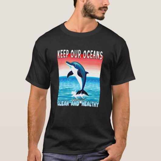 Jumping Dolphin keep our oceans clean and healthy  T-shirt (Voorkant)