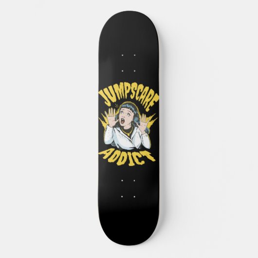  Jumpscare Addict  Persoonlijk Skateboard (Voorkant)