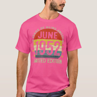 June 1952 70th Birthday 70 Year Old Gifts T-shirt