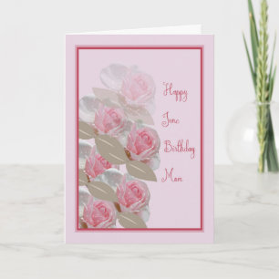 June Birthday Kaart Pink Roses voor mam