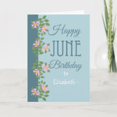 June Birthday Kaart to Personalize Dogroses on Blu (Voorkant)
