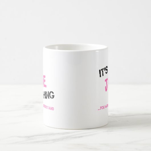 June ding dat je naam niet zou begrijpen koffiemok (Center)