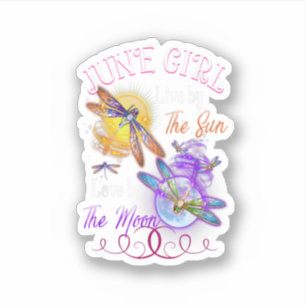 June Girl Lover Moon Dragonfly Funny Birthday Sticker