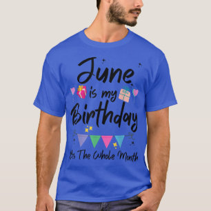 June is mijn geboortemaand, ja het hele maandenfee t-shirt