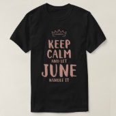 June Keep Calm Personalized Name Friends Funny Bud T-shirt (Design voorkant)