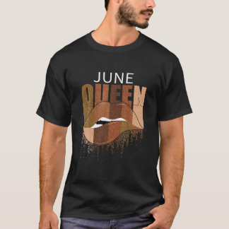 June Queen Happy Birthday Biting Lips Afro Black W T-shirt
