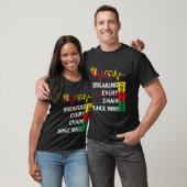 Junenth Breaking Elke Keten sinds 1865 African Am. T-shirt (Unisex)