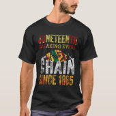 Junenth Breaking Elke Keten sinds 1865 T-shirt (Voorkant)