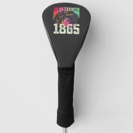 Juneteenth 1865 Afro-Amerikaanse Zwarte Vrijheid Golfheadcover