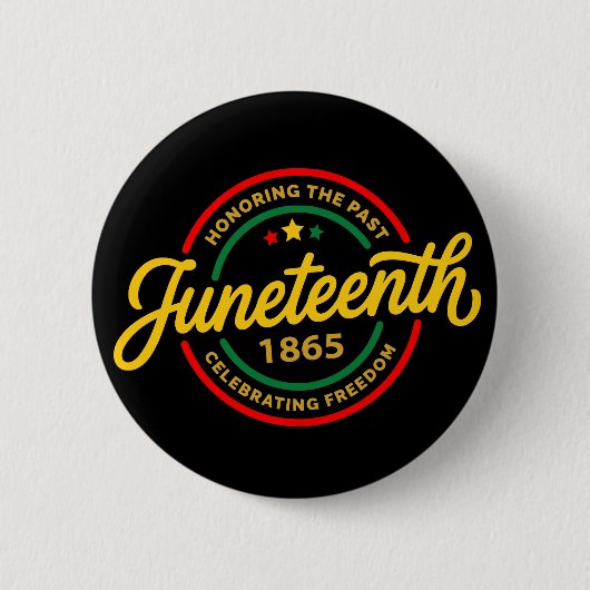 Juneteenth 1865 Black History Vrijheidsviering Ronde Button 5,7 Cm (Voorkant)