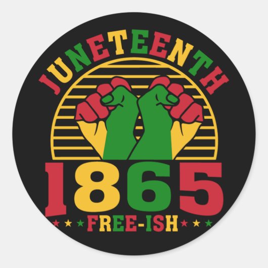 Juneteenth 1865 Free-Ish African American Ronde Sticker (Voorkant)