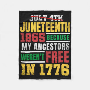 Juneteenth 1865 Mijn voorouders waren niet vrij 17 Fleece Deken