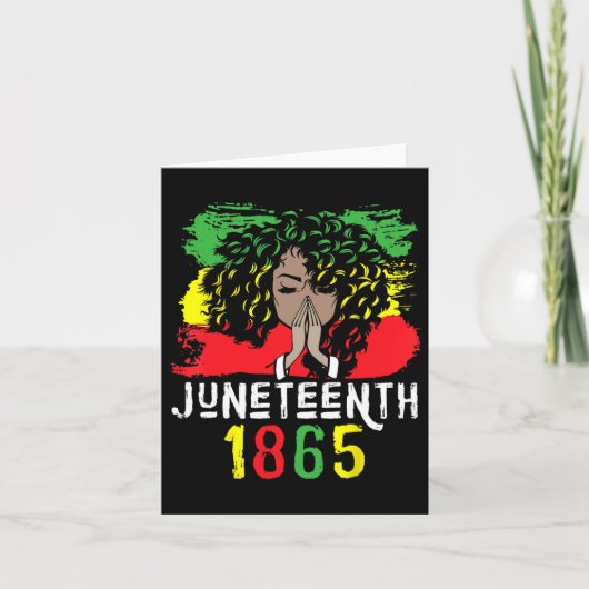 Juneteenth 1865 Shirt Vrijheidsdag Zwarte Vrouwen  Kaart (Voorkant)