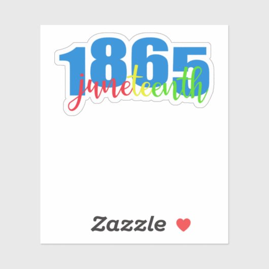 Juneteenth 1865 sticker (Vel)