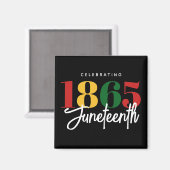 Juneteenth 1865 Vrijheid Zwarte Geschiedenis Vieri Magneet (Voorkant / Achterkant)