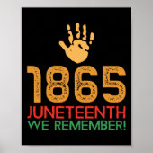 Juneteenth 1865 We Remember! 1865 Juneteenth Poster (Voorkant)