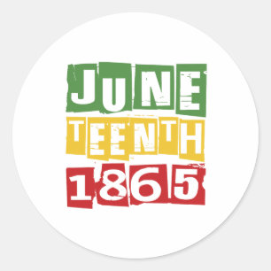 Juneteenth 2024 Celebrate Black Freedom 1865 Histo Ronde Sticker