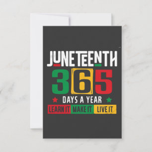 Juneteenth 365 dagen per jaar Leer het alsof je er Bedankkaart