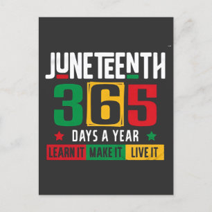 Juneteenth 365 dagen per jaar Leer het alsof je er Uitnodiging Briefkaart