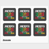 Juneteenth 365 dagen per jaar Leer het alsof je er Vierkante Sticker (Vel)