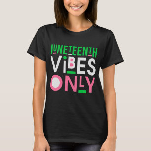 Juneteenth aka 1865: Onafhankelijkheid Juneteenth  T-shirt