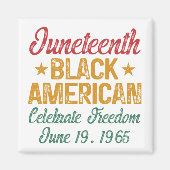 Juneteenth Black American Celebrate Freedom Cool Magneet (Voorkant)