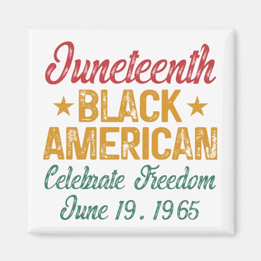 Juneteenth Black American Celebrate Freedom Cool Magneet (Voorkant)