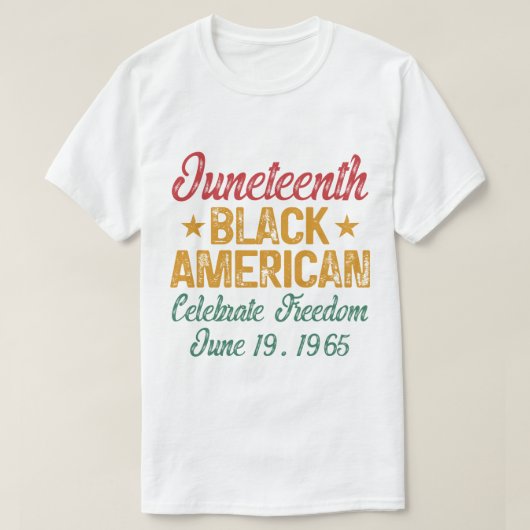 Juneteenth Black American Celebrate Freedom Cool T-shirt (Design voorkant)