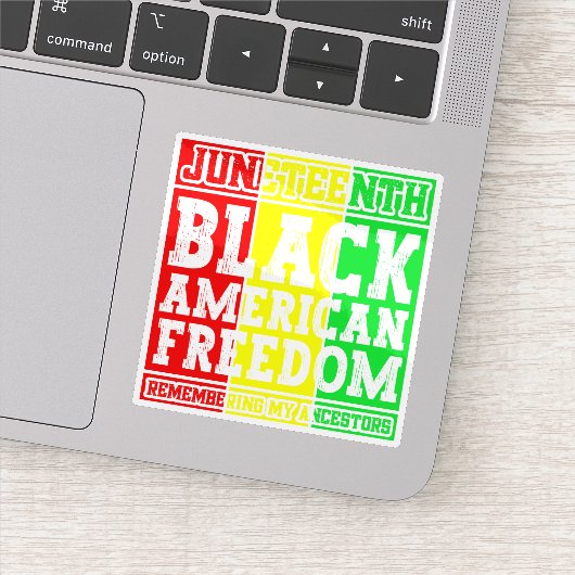 Juneteenth Black American Freedom Remembering Cool Sticker (Detail)