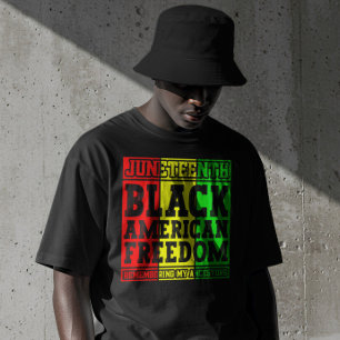 Juneteenth Black American Freedom Remembering Cool T-shirt