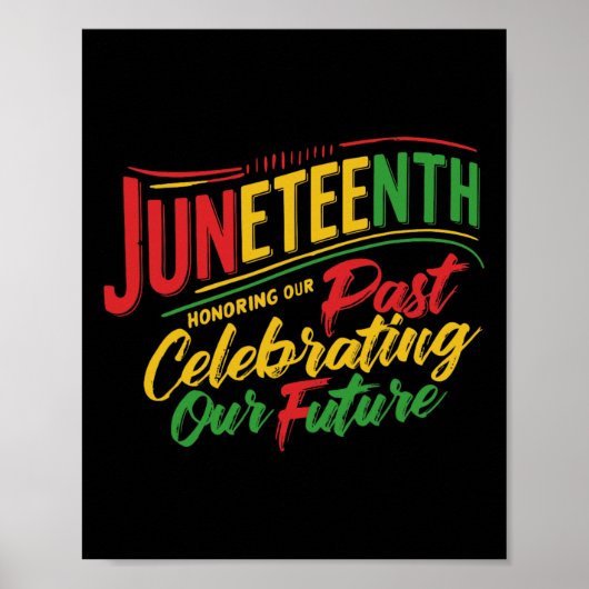 Juneteenth Black eert het verleden en viert onze Poster (Voorkant)