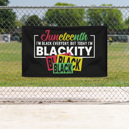 Juneteenth Black elke dag, maar vandaag ben ik zwa Spandoek (Insitu)