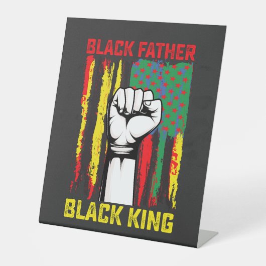 Juneteenth Black Father Day Dad King Celebrating F Reclamebord Met Voetstuk (Voorkant)
