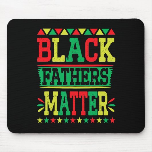 Juneteenth Black Fathers Probleem Papa Pride Vader Muismat (Voorkant)