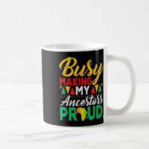 Juneteenth Black History Maand Making Mijn Vooroud Koffiemok