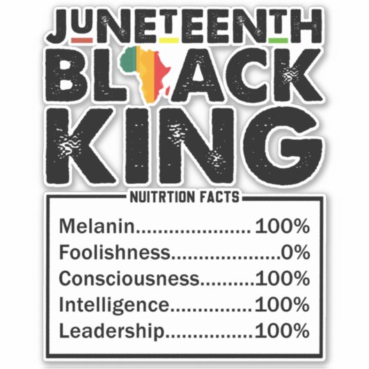 Juneteenth Black King Voedingsfeiten Melanine Sticker (Voorkant)