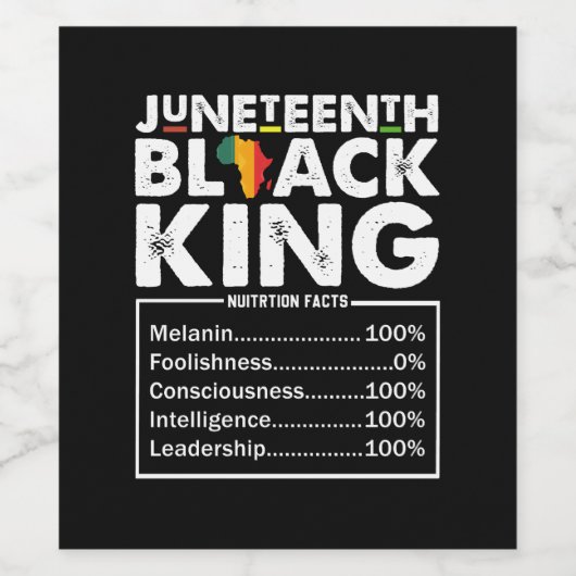 Juneteenth Black King Voedingsfeiten Melanine Wijn Etiket (Enkel label)