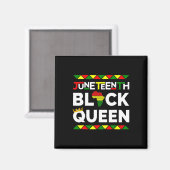 Juneteenth Black Queen Freedom Day 19 juni 1865 Magneet (Voorkant / Achterkant)