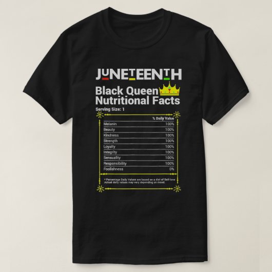 Juneteenth Black Queen Nutritional Facts Ma Sista T-shirt (Design voorkant)
