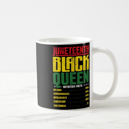 Juneteenth Black Queen Nutritional Facts Melanin W Koffiemok (Rechts)