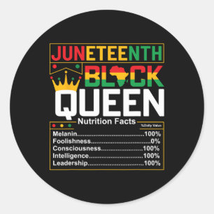 Juneteenth Black Queen Nutritional Facts Melanin W Ronde Sticker