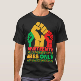 Juneteenth Black Vibes Alleen Melanin Sista Bruh T-shirt