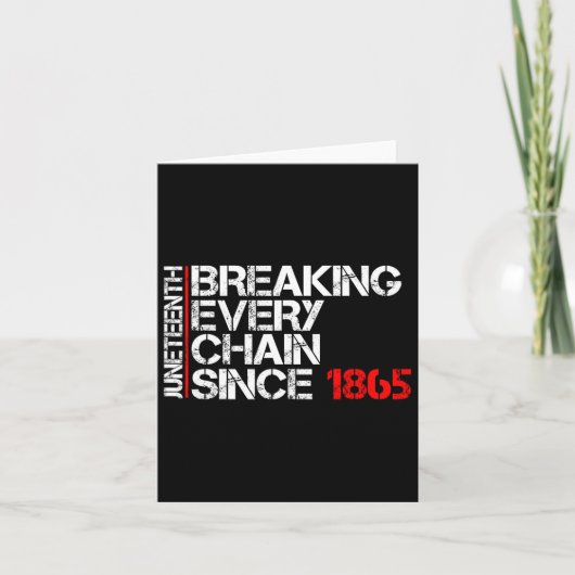Juneteenth Breaking Every Chain Black Power Ados G Kaart (Voorkant)