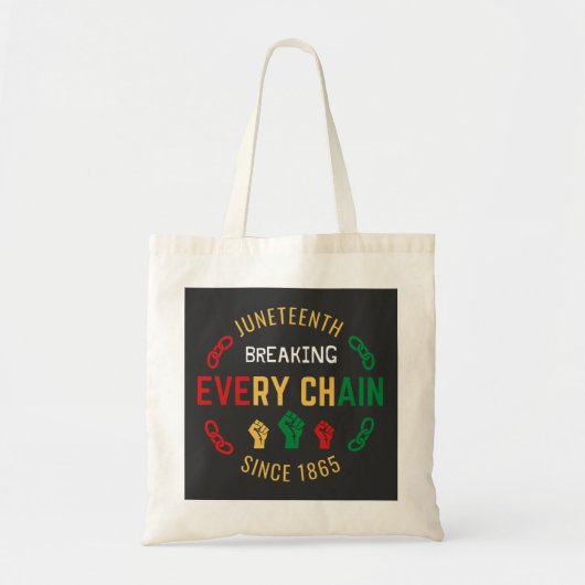 Juneteenth Breaking Every Chain Tote Bag (Voorkant)
