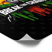 Juneteenth Breek de Ketens Zwarte Geschiedenis Poster (Hoek)