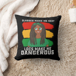 Juneteenth Bril Locs Maakt Me Gevaarlijk Kussen