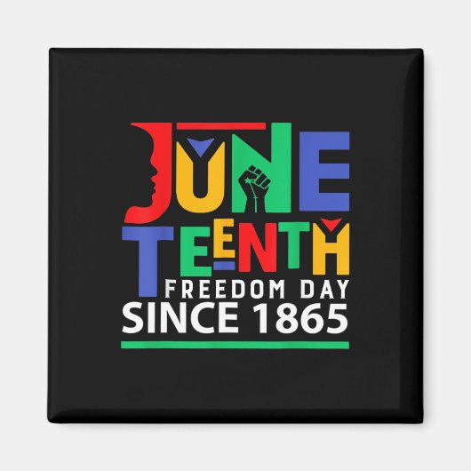 Juneteenth Celebrate Black Freedom Funny Vrouwen M Magneet (Voorkant)