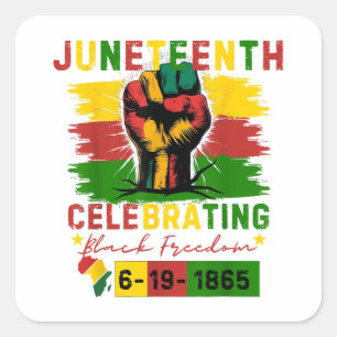 Juneteenth Celebrating Black Freedom Black Geschie Vierkante Sticker
