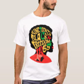 Juneteenth Celebrating Black Freedom T-shirt (Voorkant)